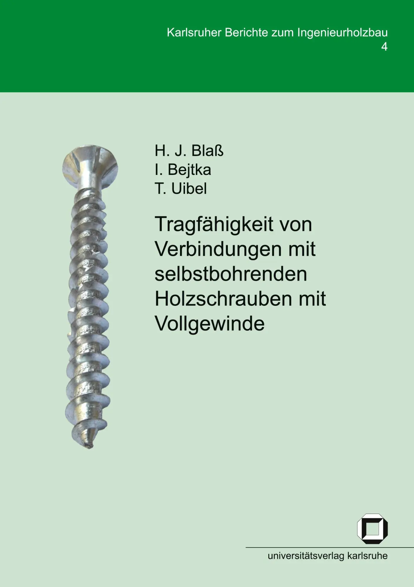 Cover: 9783866440340 | Tragfähigkeit von Verbindungen mit selbstbohrenden Holzschrauben...