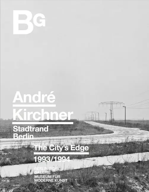 Cover: 9783960700340 | André Kirchner, Stadtrand Berlin | André Kirchner | Taschenbuch | 2019