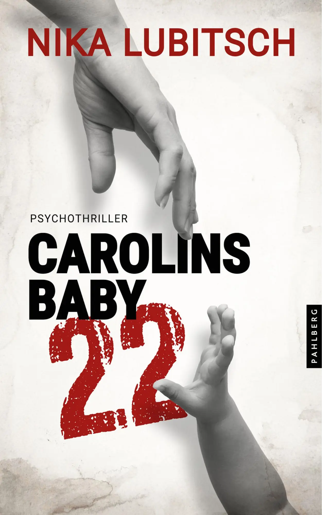 Cover: 9783988450340 | Carolins Baby, 22 | Thriller | Nika Lubitsch | Taschenbuch | 264 S.