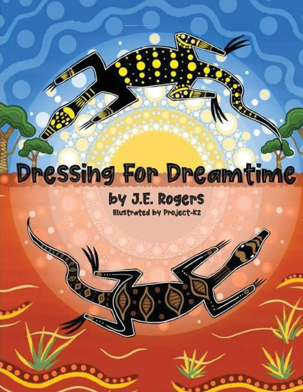 Cover: 9798988630340 | Dressing For Dreamtime | J. E. Rogers | Taschenbuch | Englisch | 2023