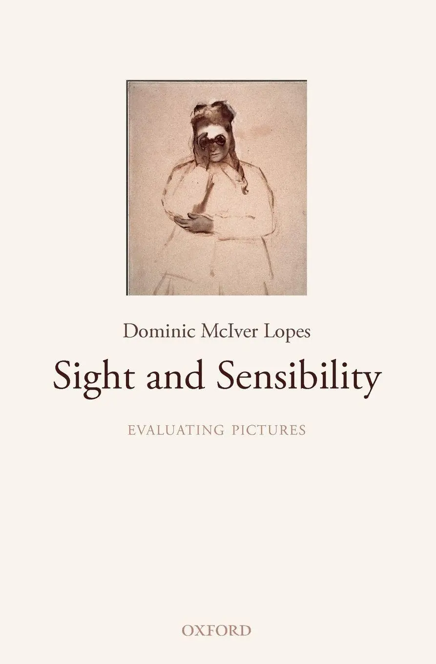 Cover: 9780199230440 | Sight and Sensibility | Evaluating Pictures | Dominic Mciver Lopes