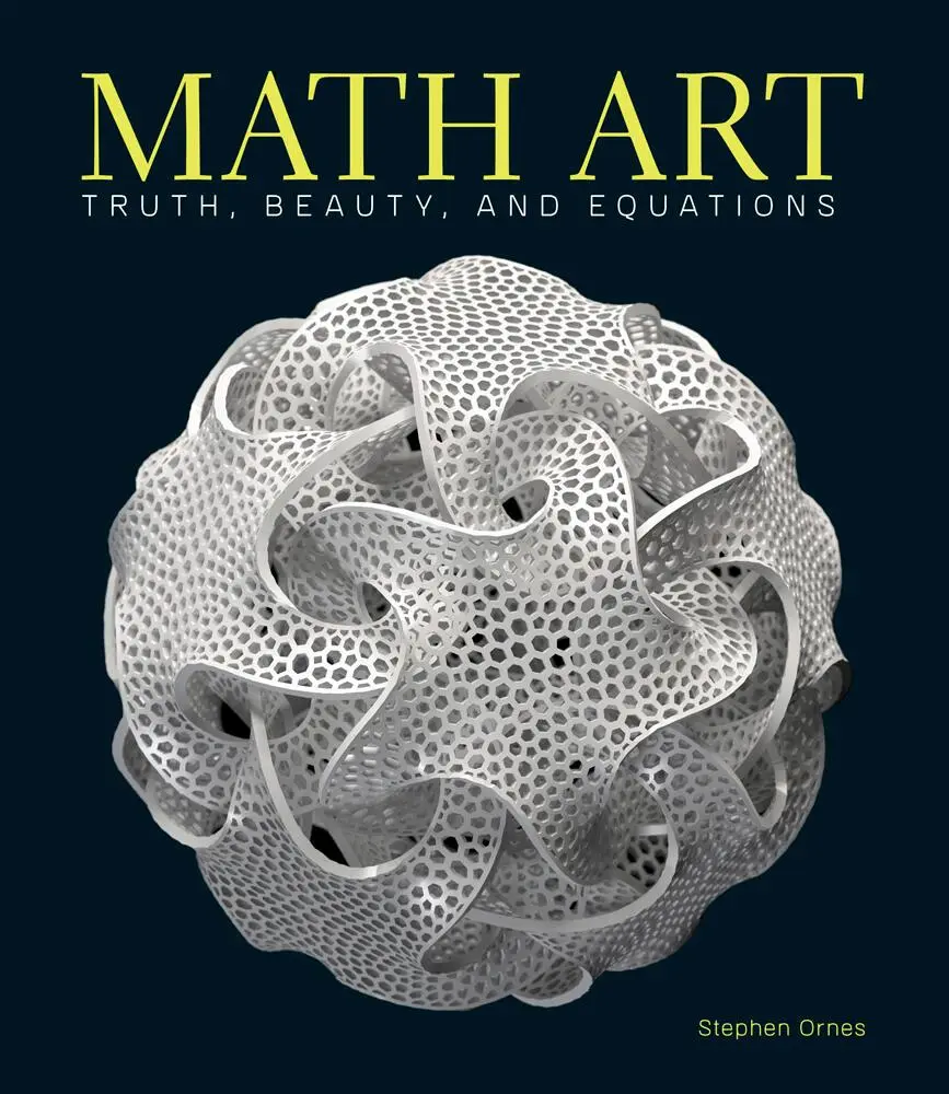 Cover: 9781454930440 | Math Art | Truth, Beauty, and Equations | Stephen Ornes | Buch | 2019