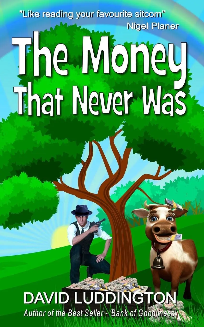 Cover: 9781908200440 | The Money That Never Was | Whisky Galore meets James Bond | Luddington