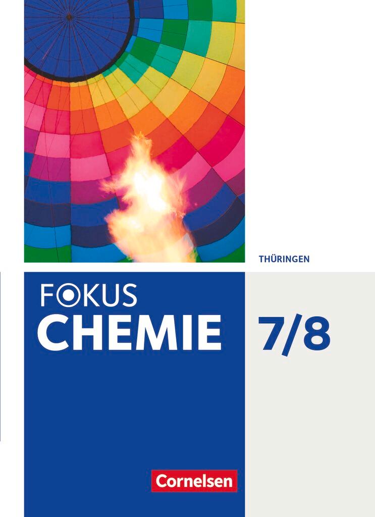 Cover: 9783060160440 | Fokus Chemie 7./8. Schuljahr. Gymnasium Thüringen - Schülerbuch | Buch