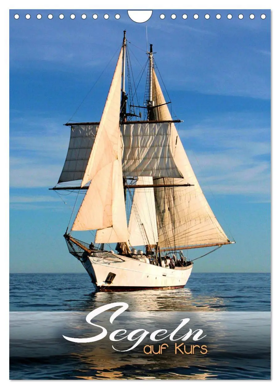 Cover: 9783516340440 | Segeln - auf Kurs (Wandkalender 2026 DIN A4 hoch), CALVENDO...