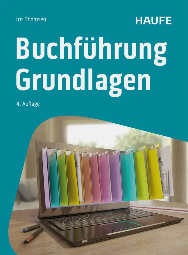 Cover: 9783648180440 | Buchführung Grundlagen | Iris Thomsen | Taschenbuch | Haufe Fachbuch