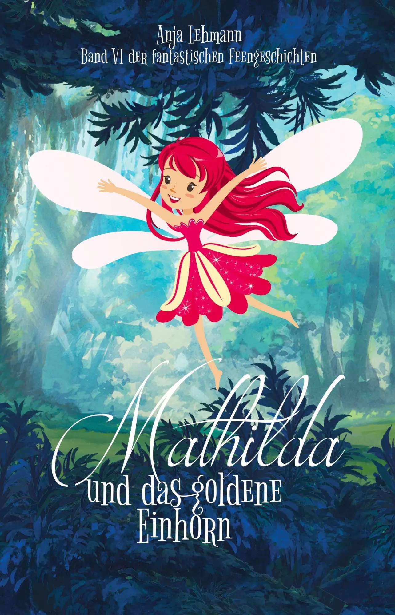 Cover: 9783690280440 | Mathilda und das goldene Einhorn | Anja Lehmann | Buch | 204 S. | 2025