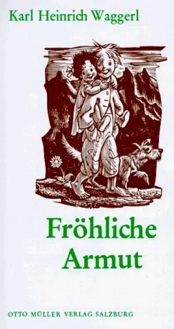 Cover: 9783701300440 | Fröhliche Armut | Erzählung | Karl H Waggerl | Buch | 147 S. | Deutsch
