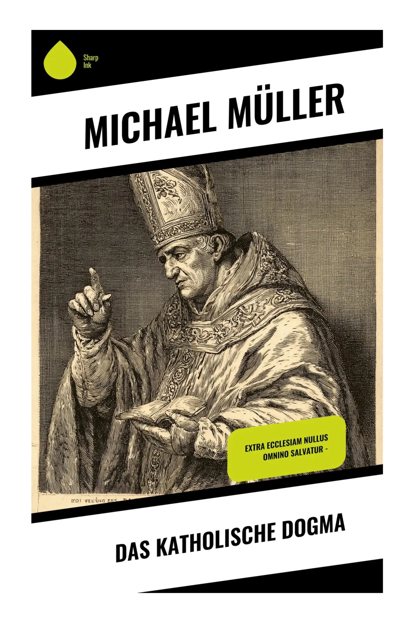 Cover: 9788028390440 | Das katholische Dogma | Extra Ecclesiam Nullus Omnino Salvatur -