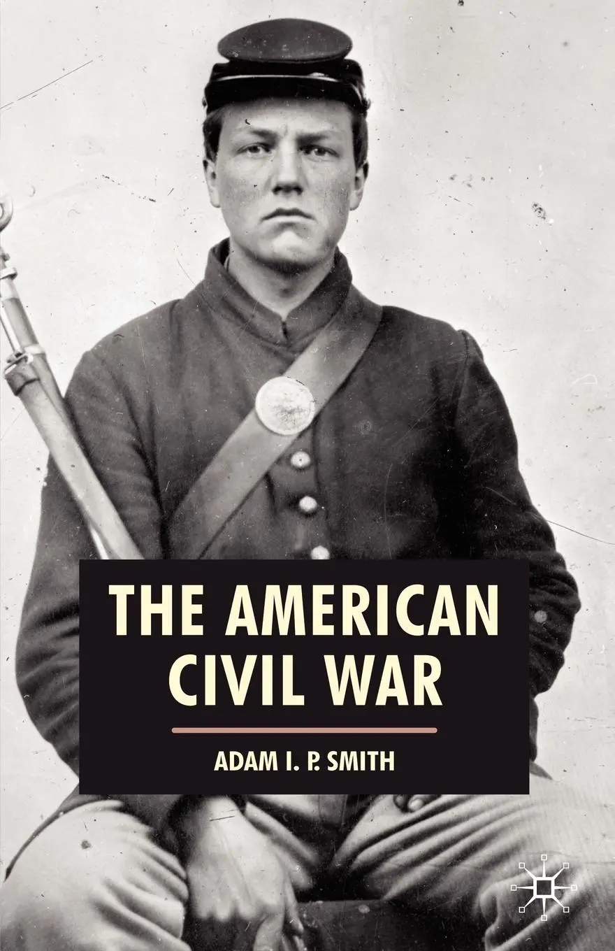 Cover: 9780333790540 | The American Civil War | Adam I. P. Smith | Taschenbuch | Englisch