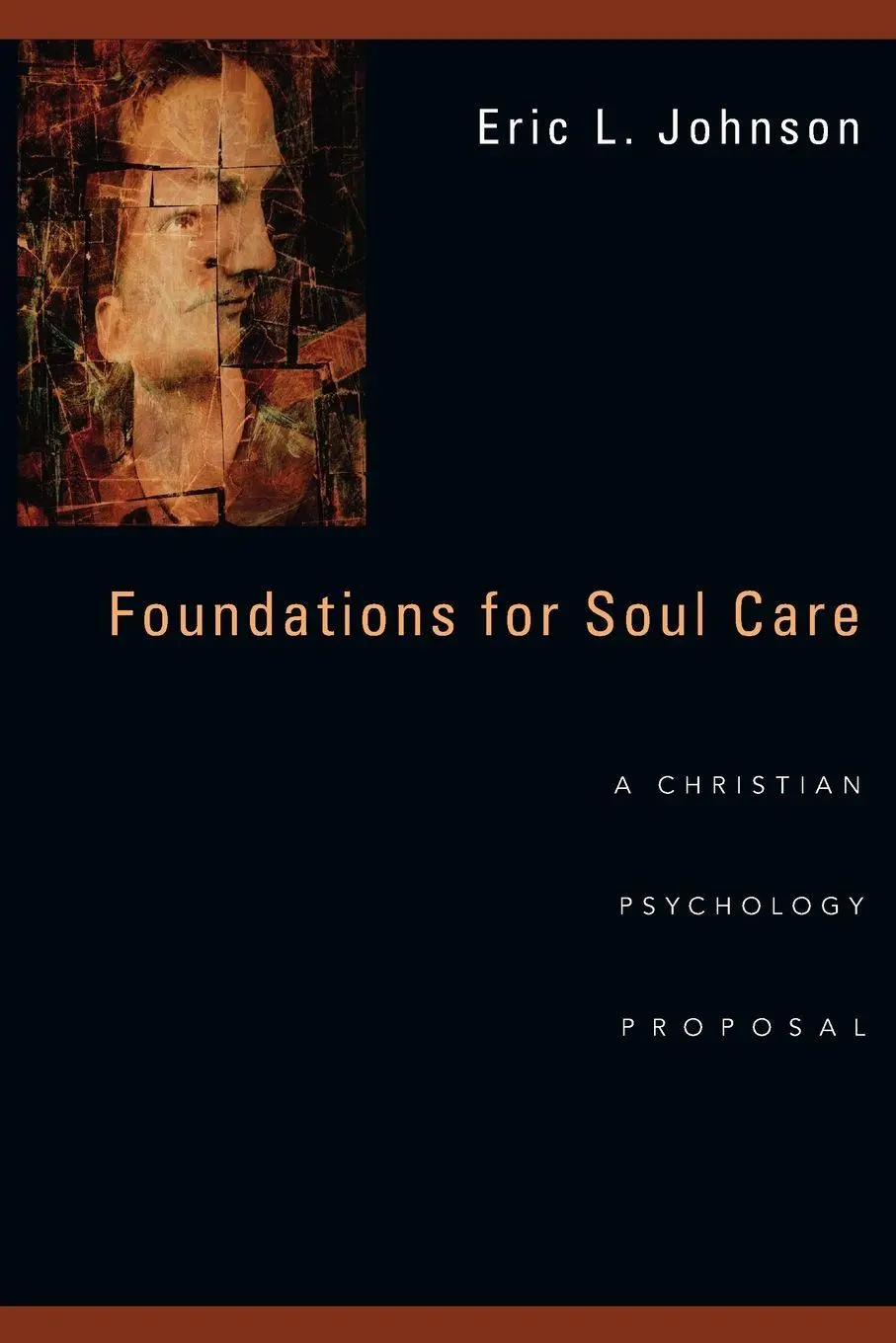 Cover: 9780830840540 | Foundations for Soul Care | A Christian Psychology Proposal | Johnson
