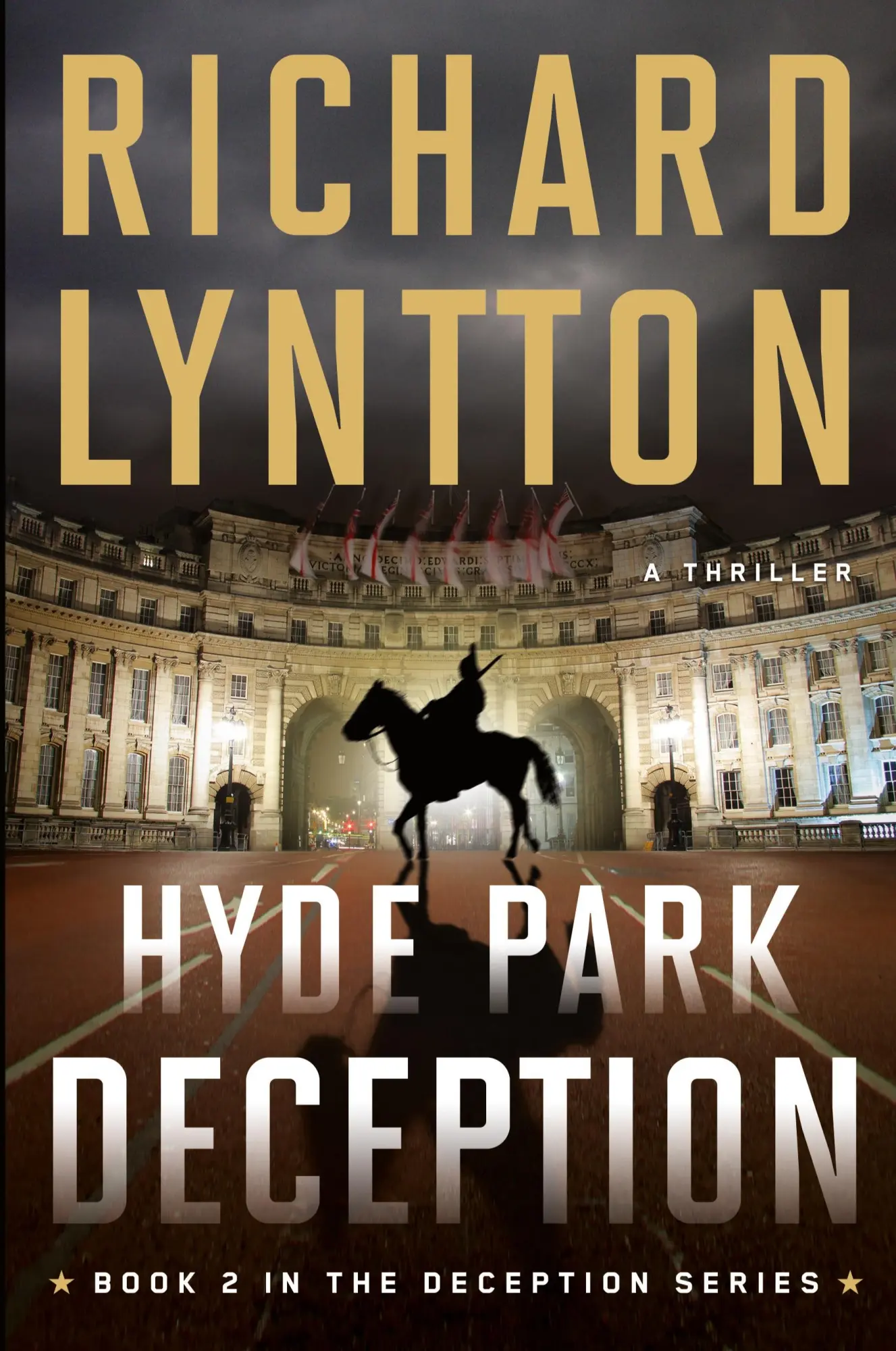 Cover: 9781735490540 | HYDE PARK DECEPTION | AN INTERNATIONAL POLITICAL SPY THRILLER | Buch