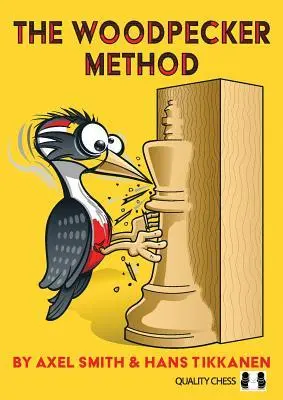 Cover: 9781784830540 | Woodpecker Method | Axel Smith (u. a.) | Taschenbuch | Englisch | 2019