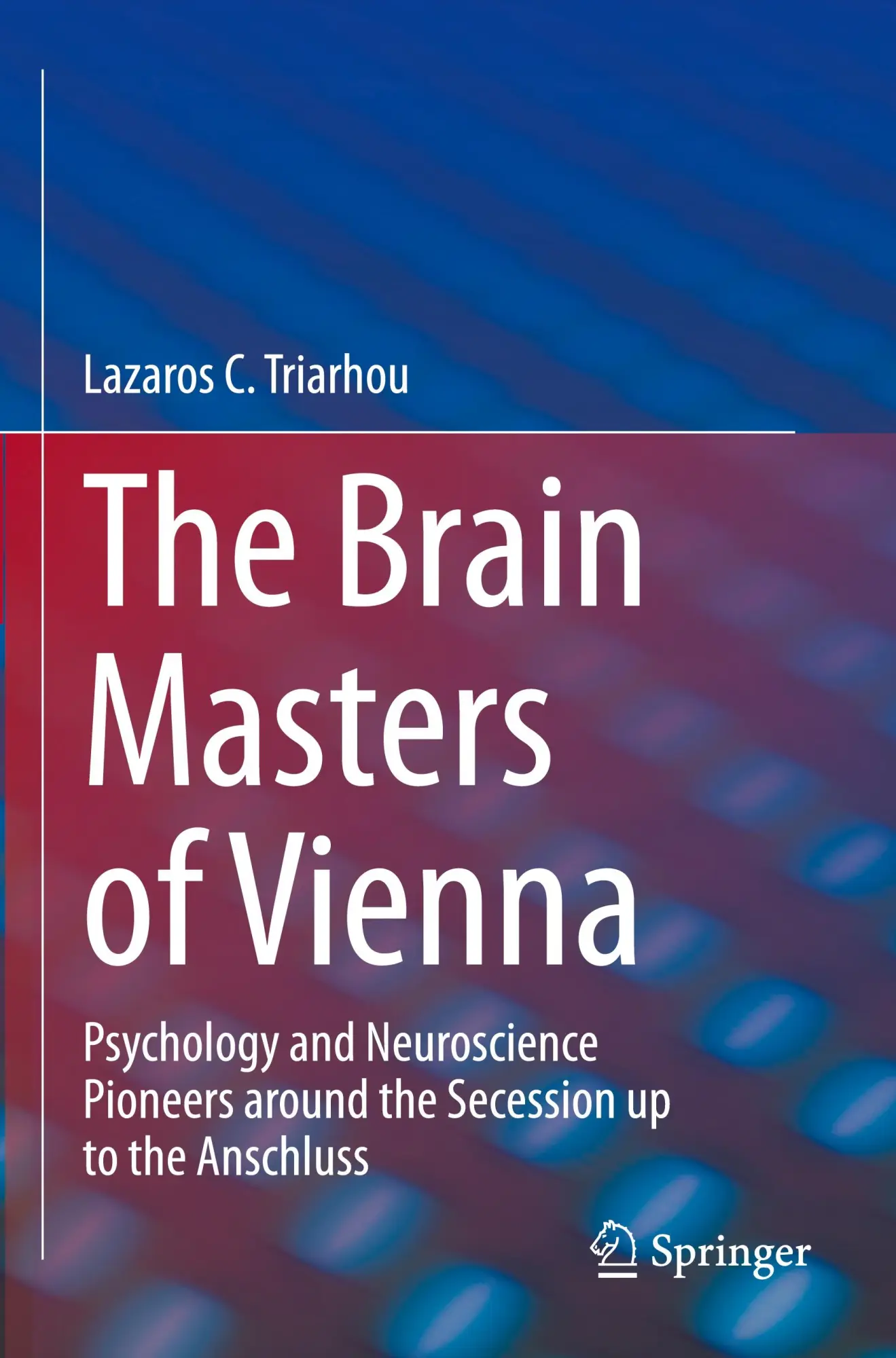 Cover: 9783031130540 | The Brain Masters of Vienna | Lazaros C. Triarhou | Taschenbuch | xiii
