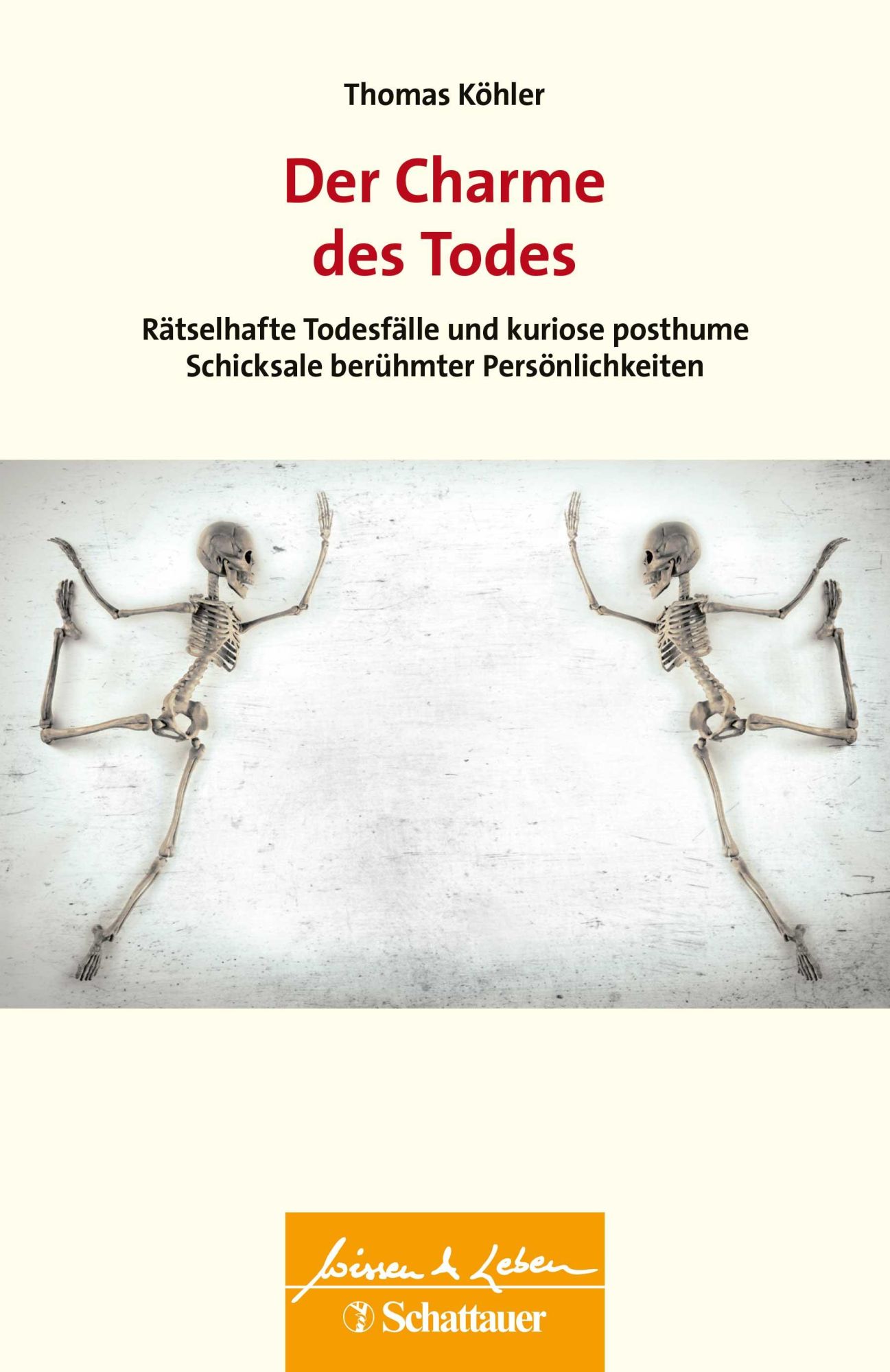 Cover: 9783608400540 | Der Charme des Todes (Wissen &amp; Leben) | Thomas Köhler | Taschenbuch