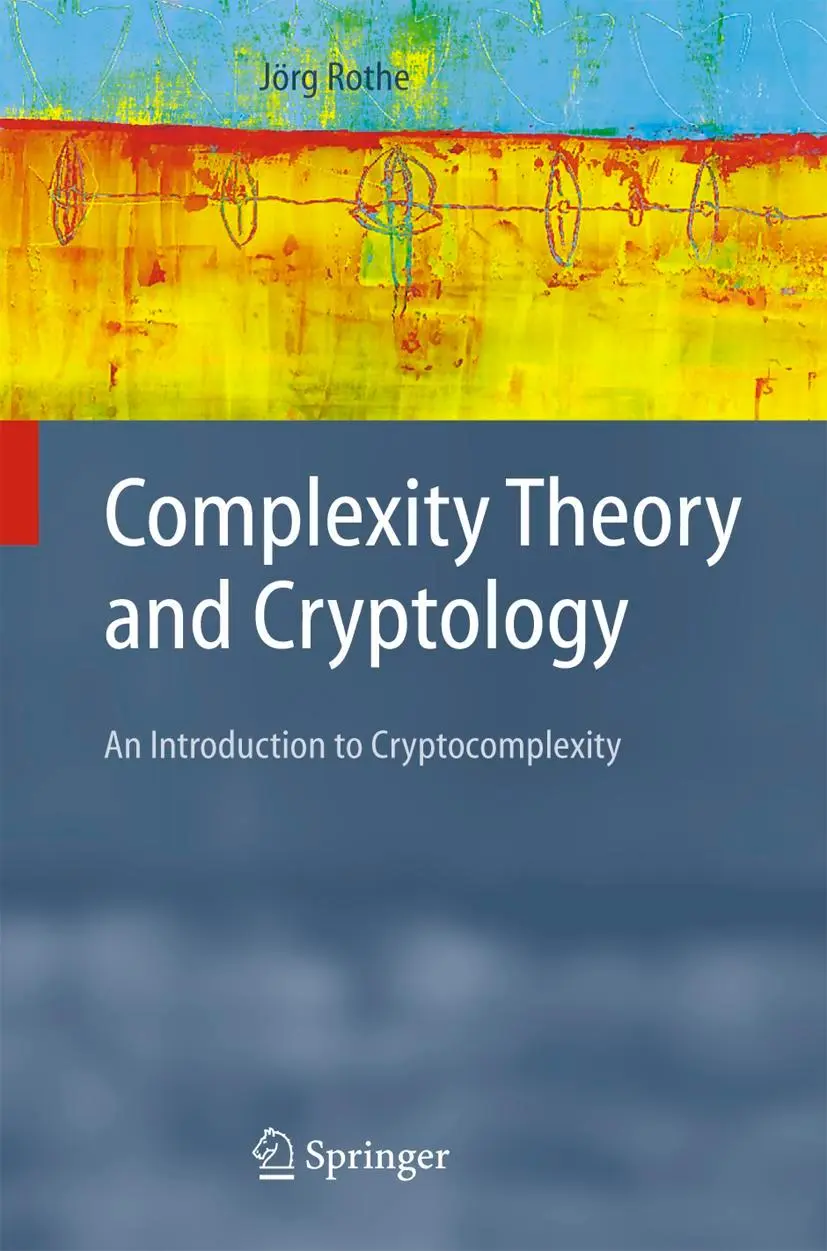 Cover: 9783642060540 | Complexity Theory and Cryptology | An Introduction to Cryptocomplexity