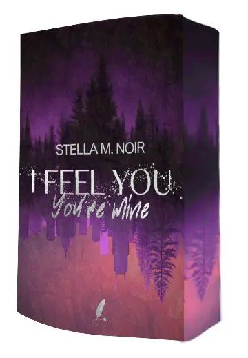 Cover: 9783691570540 | I Feel You - You're Mine | Stella M. Noir | Taschenbuch | 425 S.