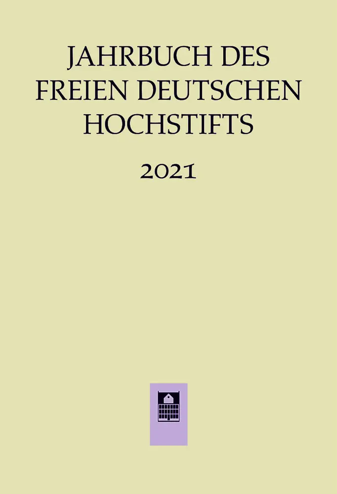 Cover: 9783835350540 | Jahrbuch des Freien Deutschen Hochstifts 2021 | Anne Bohnenkamp | Buch