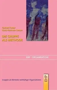 Cover: 9783897970540 | Die Gruppe als Methode | Gerhard/Jansen, Hans-Hermann Fatzer | Buch