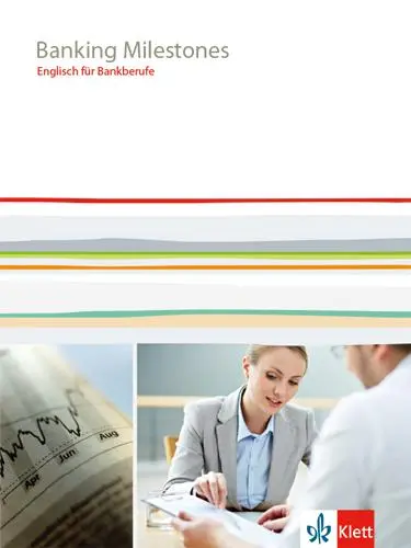 Cover: 9783128000640 | Banking Milestones. Englisch für Bankberufe. Lehr-/Arbeitsbuch | 2015