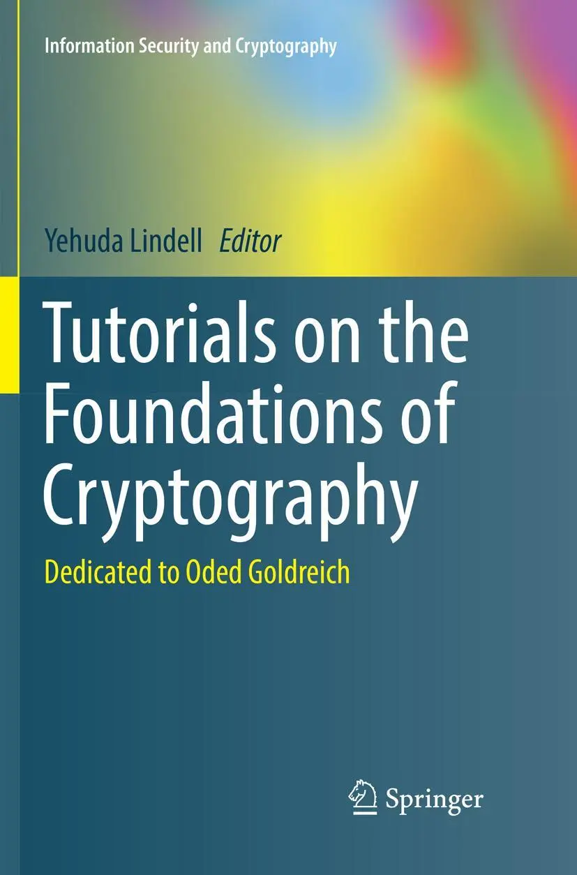 Cover: 9783319860640 | Tutorials on the Foundations of Cryptography | Yehuda Lindell | Buch