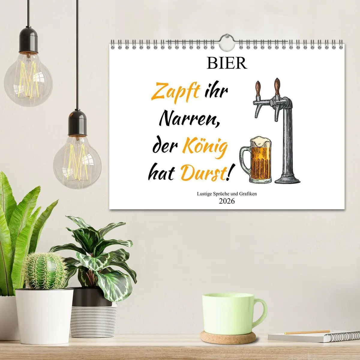 Bild: 9783457780640 | Bier - Lustige Sprüche und Grafiken (Wandkalender 2026 DIN A4...