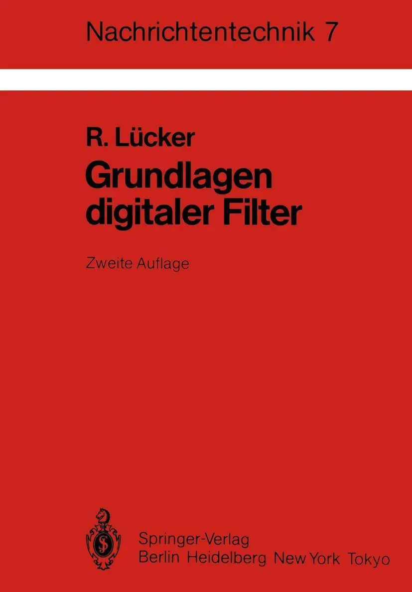Cover: 9783540150640 | Grundlagen digitaler Filter | R. Lücker | Taschenbuch | xiv | Deutsch