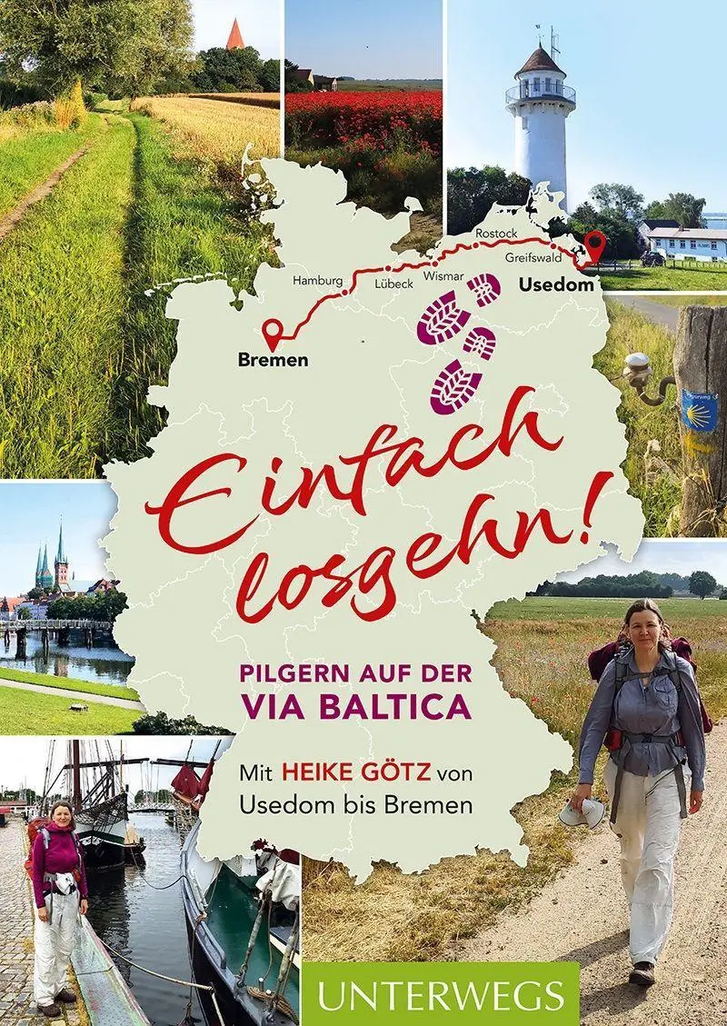Cover: 9783840430640 | Einfach losgehn! | Pilgern auf der Via Baltica von Usedom bis Bremen