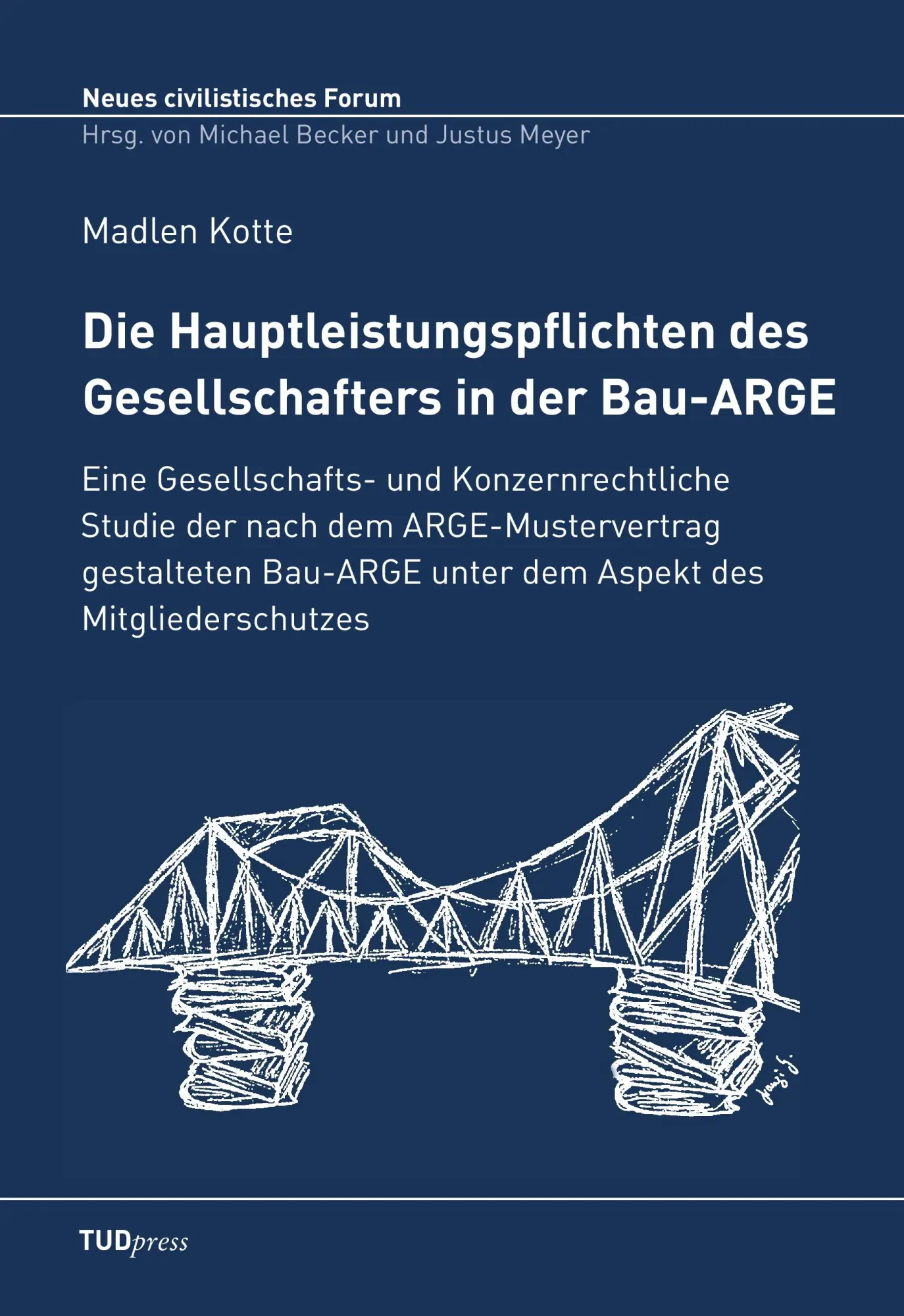 Cover: 9783942710640 | Die Hauptleistungspflichten des Gesellschafters in der Bau-ARGE | Buch