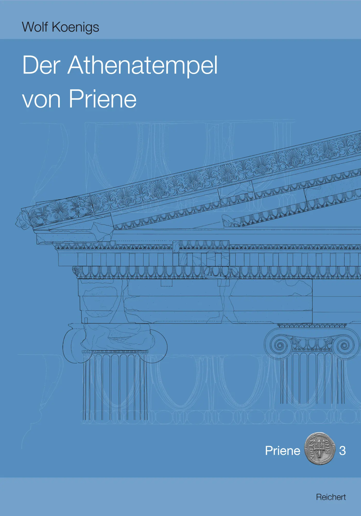 Cover: 9783954900640 | Der Athenatempel von Priene | Wolf Koenigs | Buch | Deutsch | 2016