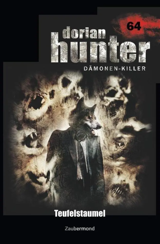 Cover: 9783962370640 | Dorian Hunter 64 - Teufelstaumel | Peter Morlar (u. a.) | Taschenbuch