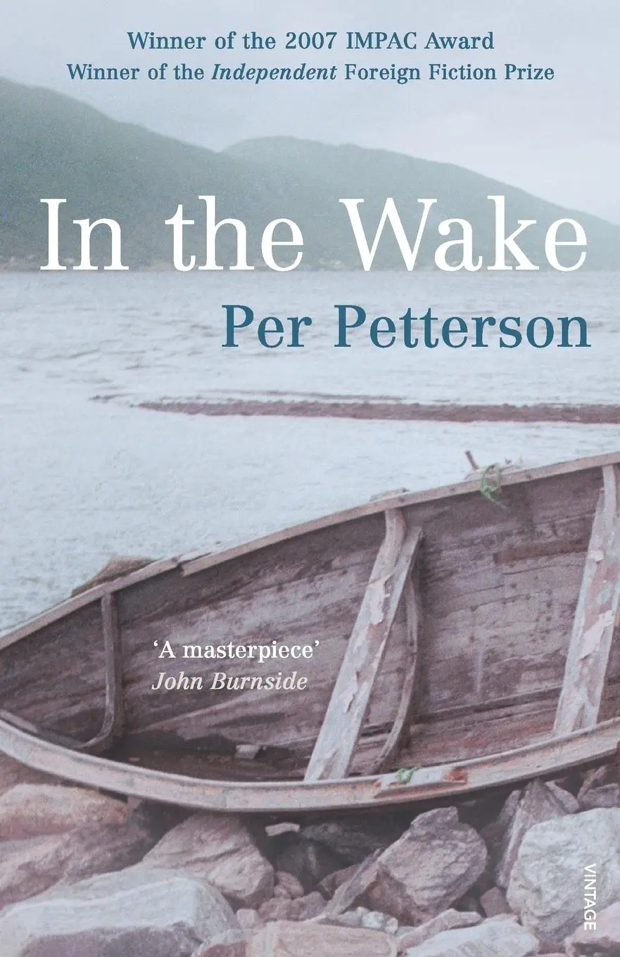 Cover: 9780099520740 | In The Wake | Per Petterson | Taschenbuch | Englisch | 2007 | Vintage