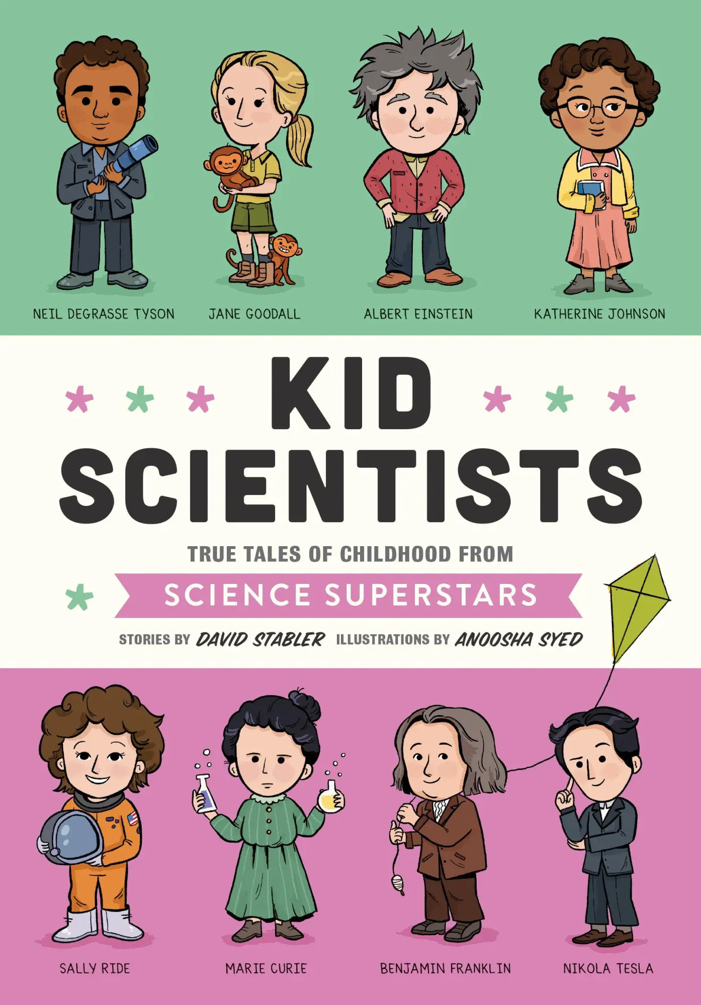 Cover: 9781683690740 | Kid Scientists | True Tales of Childhood from Science Superstars