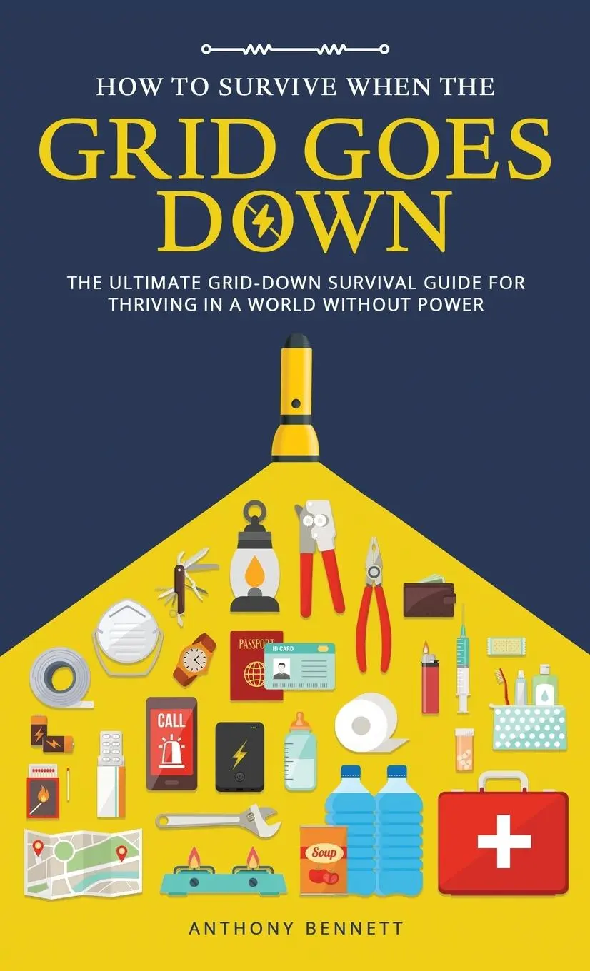 Cover: 9781761590740 | How to Survive When the Grid Goes Down | Anthony Bennett | Buch | 2024
