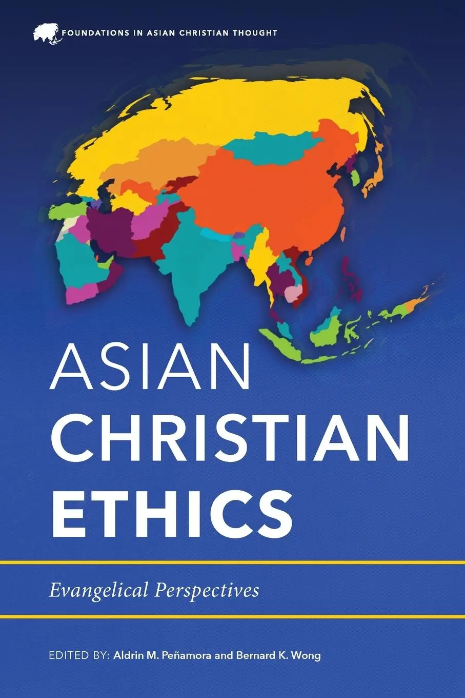Cover: 9781839730740 | Asian Christian Ethics | Evangelical Perspectives | Peñamora (u. a.)