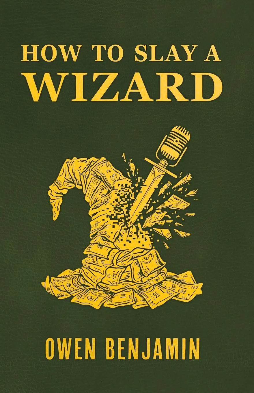 Cover: 9783039440740 | How to Slay a Wizard | Owen Benjamin | Taschenbuch | Englisch | 2026