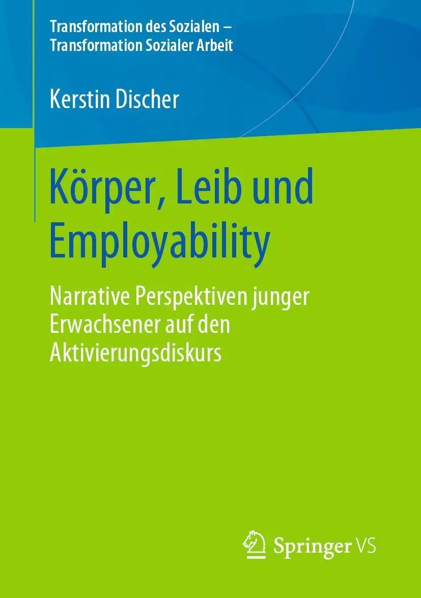 Cover: 9783658290740 | Körper, Leib und Employability | Kerstin Discher | Taschenbuch | ix