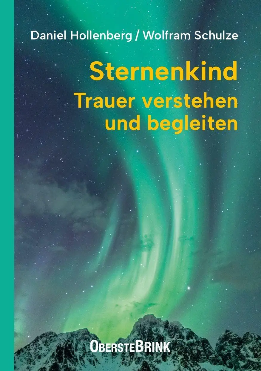 Cover: 9783963040740 | Sternenkind: Trauer verstehen und begleiten | Hollenberg (u. a.)