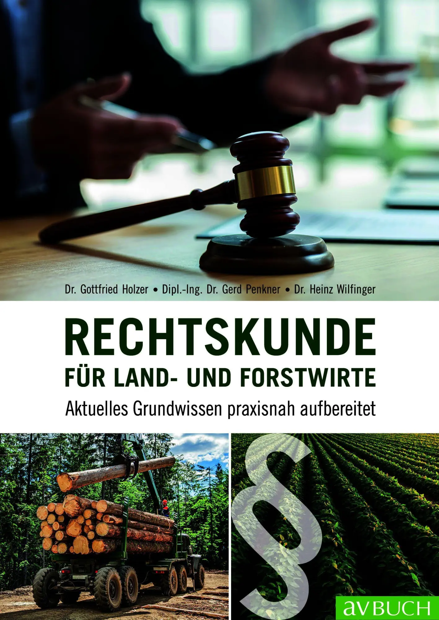 Cover: 9783991830740 | Rechtskunde für Land- und Forstwirte | Gottfried Holzer (u. a.) | Buch