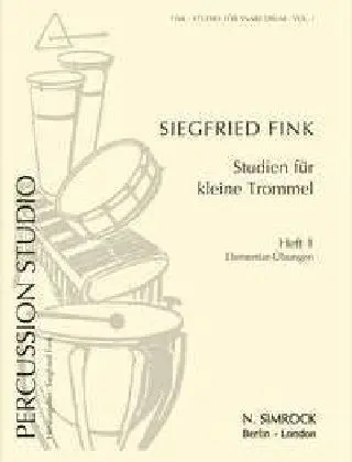Cover: 9790221100740 | Studien für kleine Trommel Vol. 1 | Elementar-Übungen. kleine Trommel