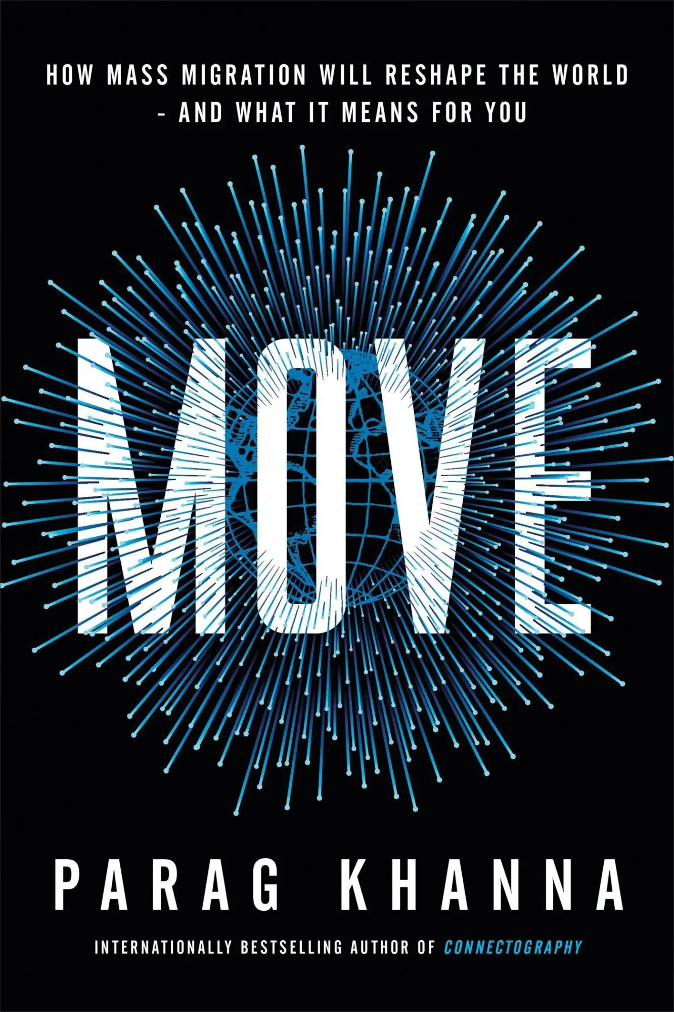 Cover: 9781474620840 | Move | Parag Khanna | Taschenbuch | XIV | Englisch | 2021