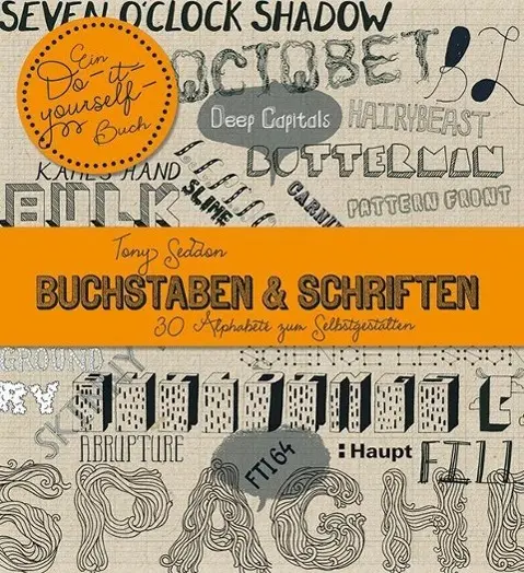 Cover: 9783258600840 | Buchstaben &amp; Schriften | 30 Alphabete zum Selbstgestalten | Seddon