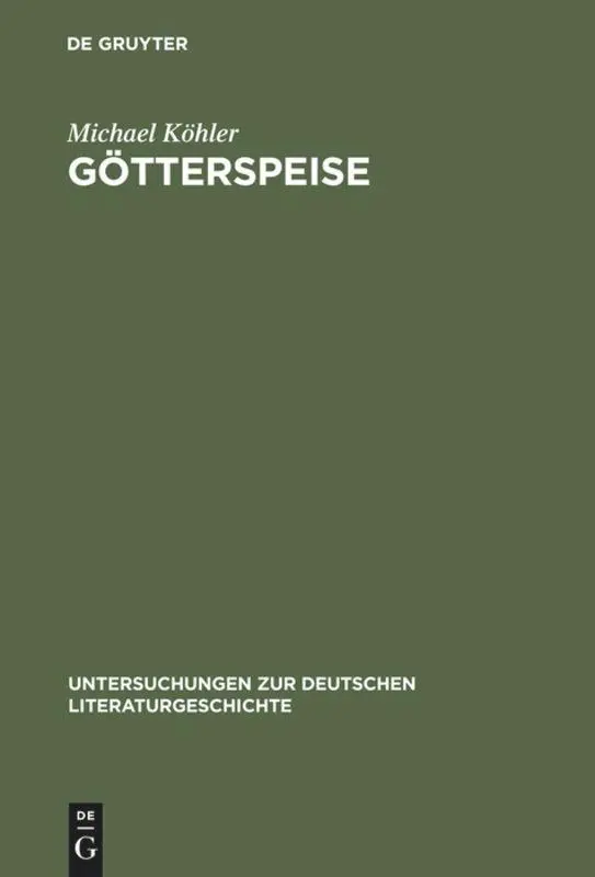 Cover: 9783484320840 | Götterspeise | Michael Köhler | Buch | VIII | Deutsch | 1996