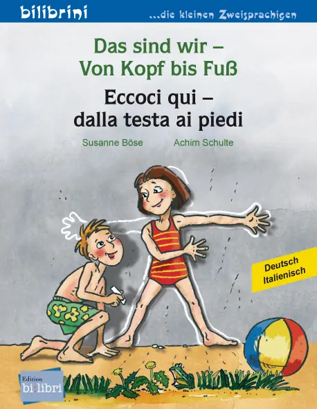 Cover: 9783695050840 | Das sind wir - Von Kopf bis Fuß (Deutsch-Italienisch) | Susanne Böse