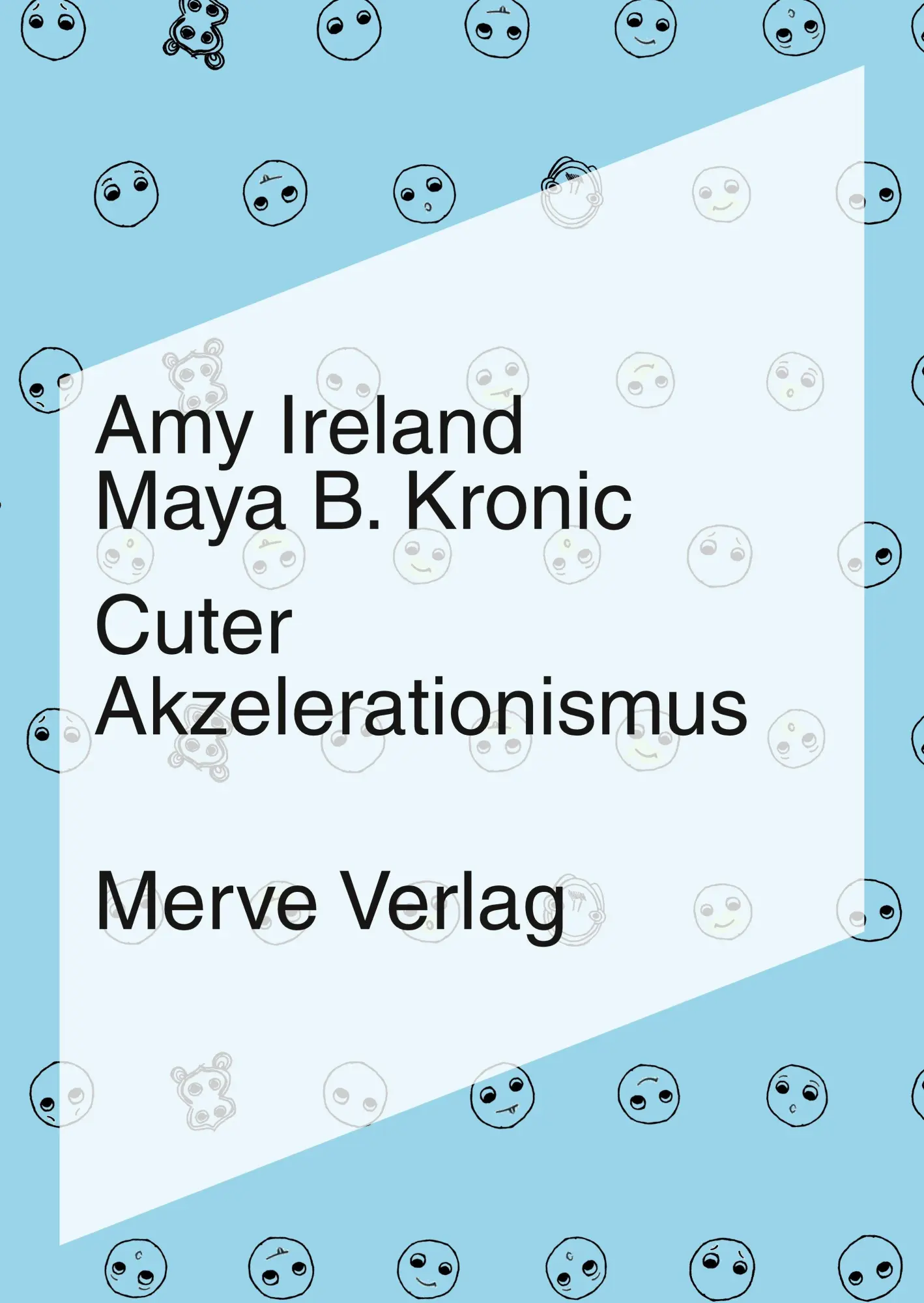 Cover: 9783962730840 | Cuter Akzelerationismus | Amy Ireland (u. a.) | Taschenbuch | IMD