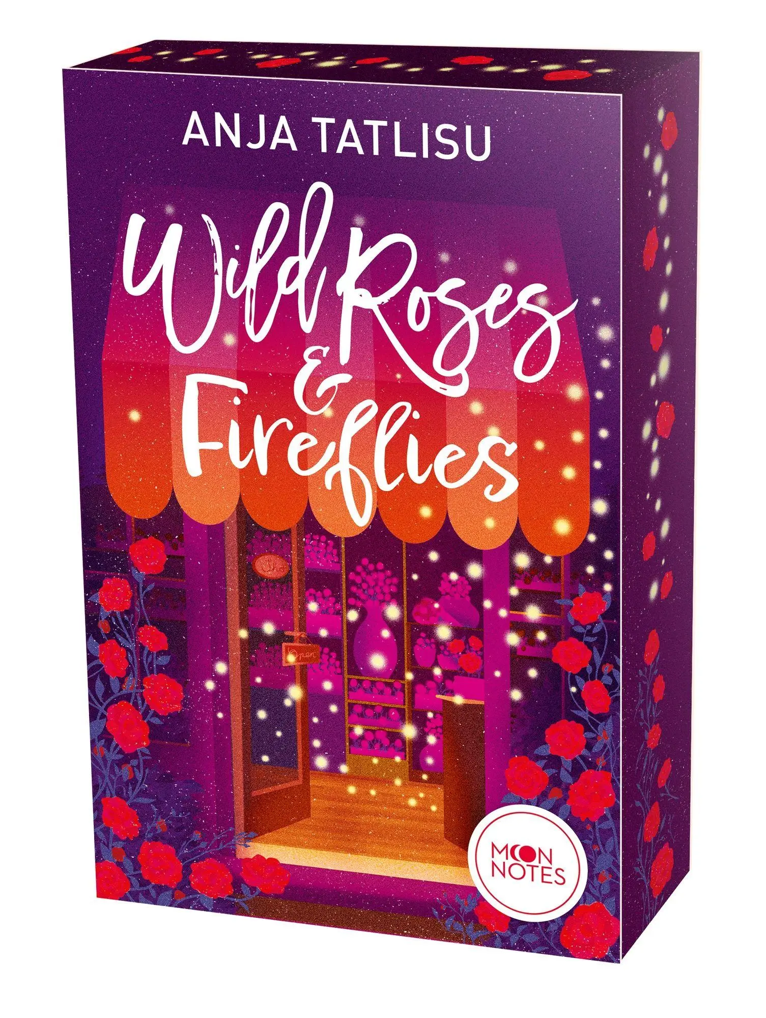 Cover: 9783969760840 | Wild Roses &amp; Fireflies | Anja Tatlisu | Taschenbuch | Moon Notes