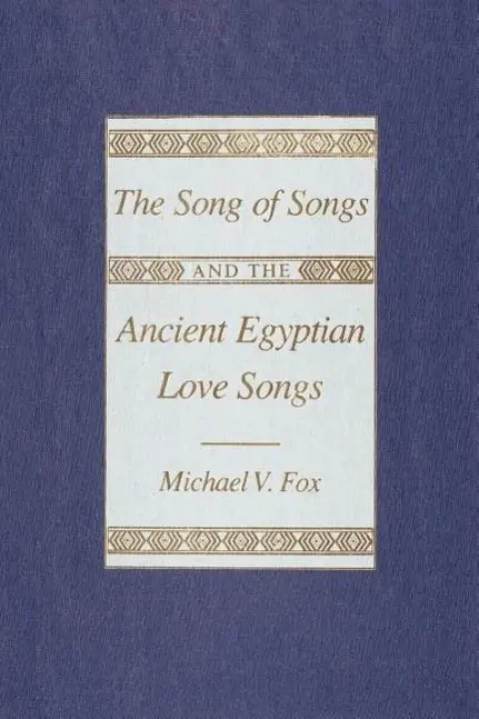 Cover: 9780299100940 | Fox, M: The "Song of Songs" and the Ancient Egyptian Love S | Fox