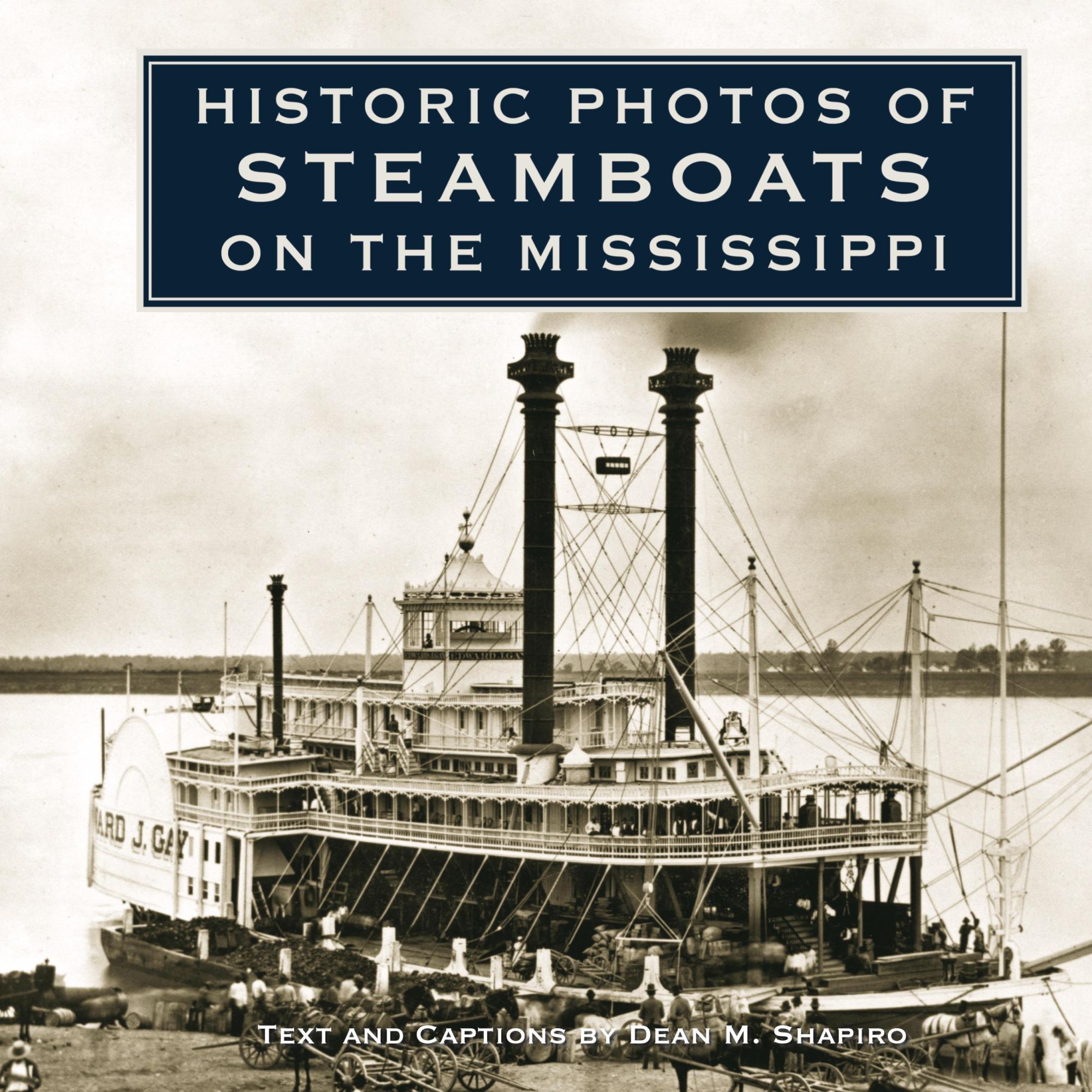 Cover: 9781684420940 | Historic Photos of Steamboats on the Mississippi | Buch | Englisch