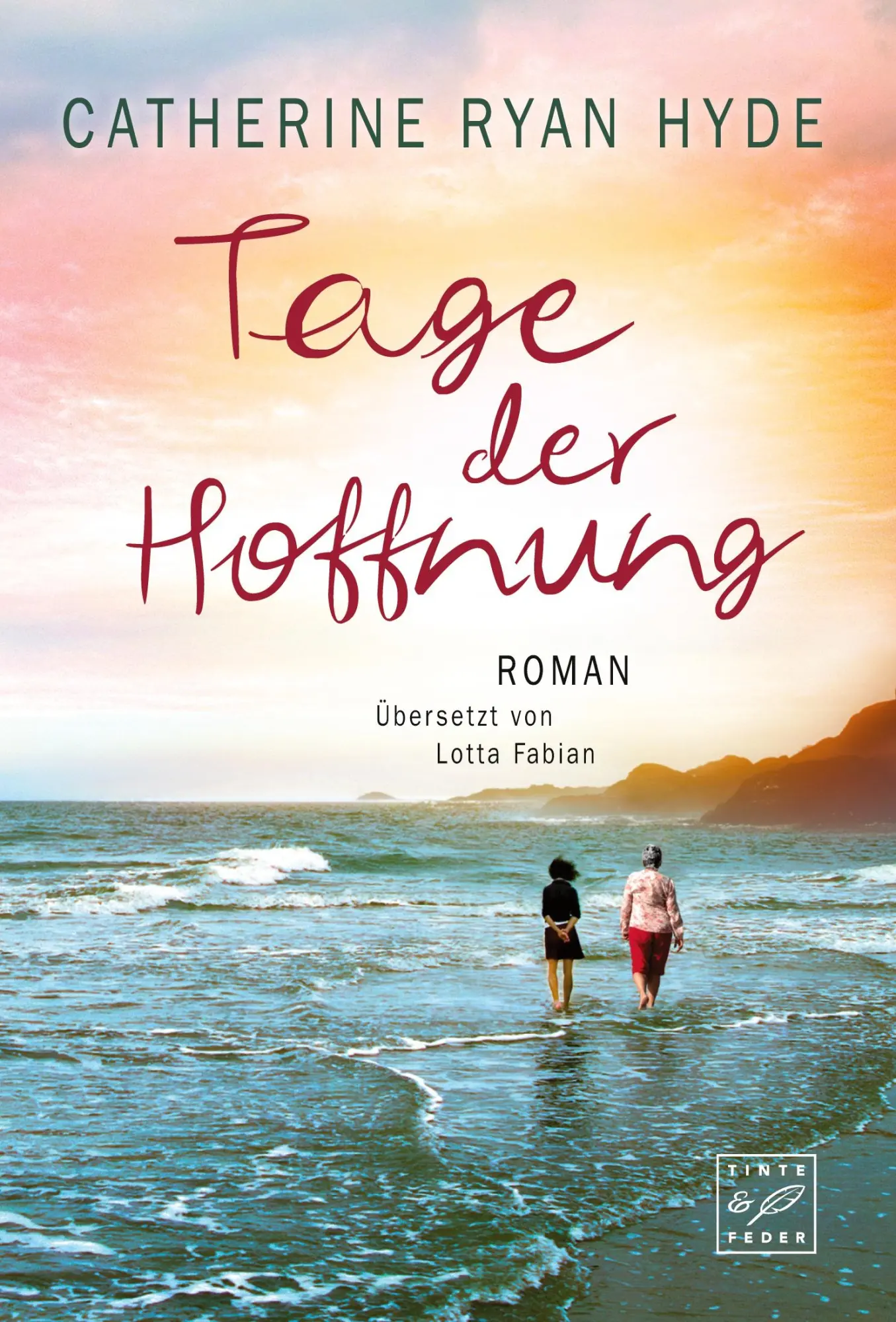 Cover: 9782919800940 | Tage der Hoffnung | Catherine Ryan Hyde | Taschenbuch | 428 S. | 2018