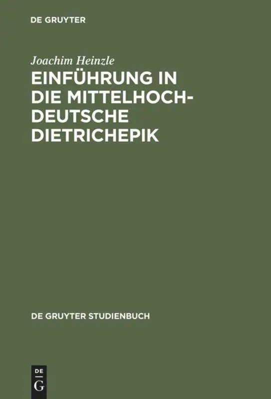 Cover: 9783110150940 | Einführung in die mittelhochdeutsche Dietrichepik | Joachim Heinzle